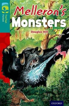 portada Oxford Reading Tree TreeTops Fiction: Level 16: Melleron's Monsters