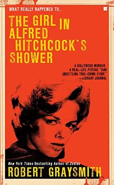 portada The Girl in Alfred Hitchcock's Shower (Berkley True Crime) (en Inglés)