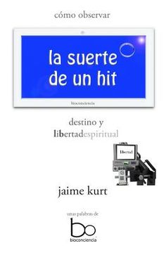 portada la suerte de un hit: destino y libertad espiritual