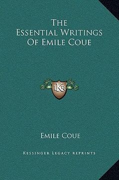 portada the essential writings of emile coue (en Inglés)