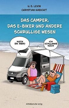portada Das Camper, das E-Biker und Andere Schrullige Wesen Satiren und Cartoons (en Alemán)