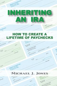 portada Inheriting an IRA: How to Create a Lifetime of Paychecks (en Inglés)