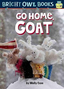 portada Go Home, Goat: Long Vowel o (Bright owl Books, Long o) (en Inglés)