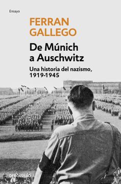 portada De Múnich a Auschwitz (Ensayo | Historia) (in Spanish)