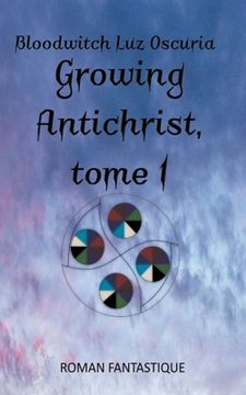 portada Growing Antichrist, tome 1 (en Francés)