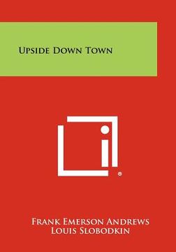 portada upside down town (in English)