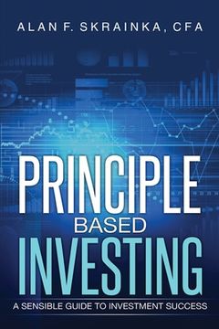 portada Principle Based Investing: A Sensible Guide to Investment Success
