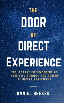 portada The Door of Direct Experience: The Instant Empowerment of Your Life Through the Medium of Direct Experience