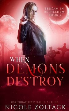 portada When Demons Destroy (en Inglés)
