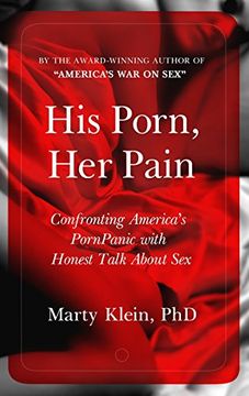 Lankasrisex - Comprar His Porn, Her Pain: Confronting America's PornPanic with Honest  Talk about Sex De Marty Klein - Buscalibre
