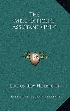 portada the mess officer's assistant (1917) (en Inglés)