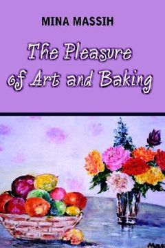 portada the pleasure of art and baking (en Inglés)