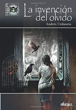 portada La Invención del Olvido (in Spanish)