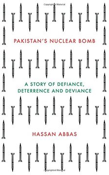 portada Pakistan's Nuclear Bomb: A Story of Defiance, Deterrence, and Deviance