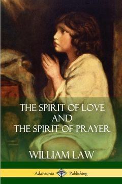 portada The Spirit of Love and The Spirit of Prayer (in English)