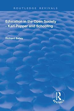 portada Education in the Open Society - Karl Popper and Schooling (in English)