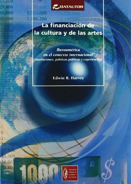 portada La Financiacion de la Cultura y de las Artes. Iberoamerica en el Contexto Internacional (in Spanish)