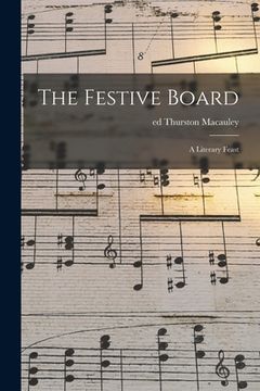portada The Festive Board; a Literary Feast (en Inglés)