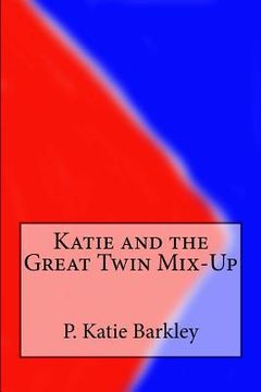 portada katie and the great twin mix-up (en Inglés)
