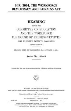 portada H.R. 3094: the Workforce Democracy and Fairness Act (en Inglés)