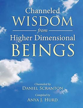 portada Channeled Wisdom From Higher Dimensional Beings (en Inglés)