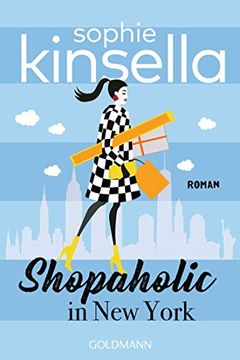 portada Shopaholic in new York: Ein Shopaholic-Roman 2 (Schnäppchenjägerin Rebecca Bloomwood, Band 2) (in German)