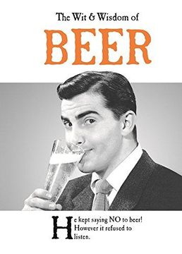 portada The wit & Wisdom of Beer (The wit and Wisdom Of. ) (en Inglés)