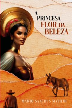 portada A Princesa Flor da Beleza (in Portuguese)