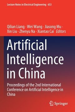 portada Artificial Intelligence in China: Proceedings of the 2nd International Conference on Artificial Intelligence in China (en Inglés)