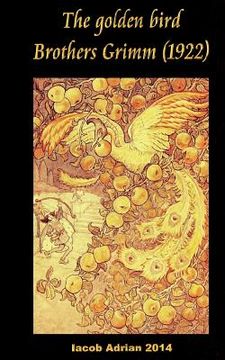 portada The golden bird Brothers Grimm (1922) (in English)