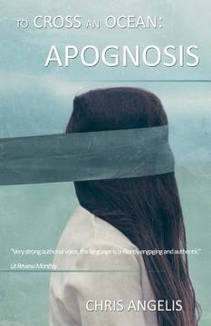 portada To Cross an Ocean: Apognosis (en Inglés)