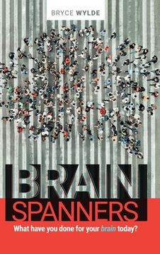 portada BrainSpanners: What have you done for your brain today? (en Inglés)