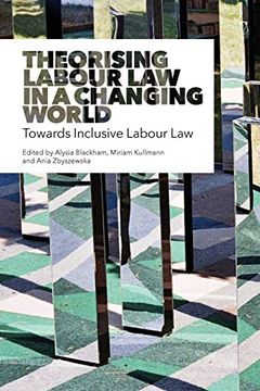 portada Theorising Labour law in a Changing World: Towards Inclusive Labour law (in English)