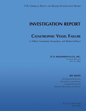 portada Investigation Report: Catastrophic Vessel Failure (en Inglés)