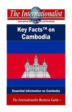 portada Key Facts on Cambodia: Essential Information on Cambodia (en Inglés)