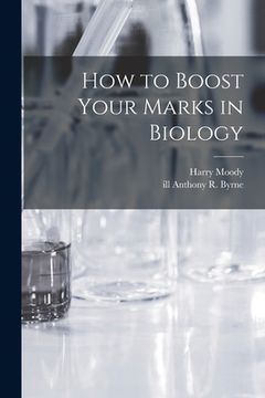 portada How to Boost Your Marks in Biology (en Inglés)