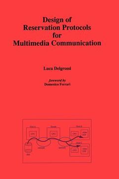 portada design of reservation protocols for multimedia communication (en Inglés)