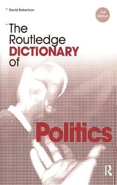 portada The Routledge Dictionary of Politics (en Inglés)