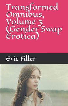 portada Transformed Omnibus, Volume 3 (Gender Swap Erotica) (in English)