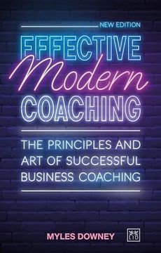 portada Effective Modern Coaching: The Principles and Art of Successful Business Coaching (en Inglés)