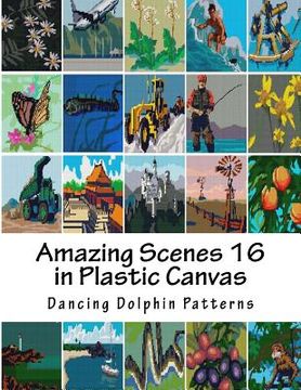 portada Amazing Scenes 16: in Plastic Canvas (in English)