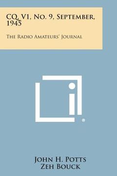 portada CQ, V1, No. 9, September, 1945: The Radio Amateurs' Journal (en Inglés)