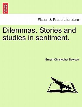 portada dilemmas. stories and studies in sentiment. (en Inglés)