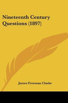 portada nineteenth century questions (1897) (in English)