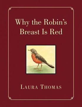 portada why the robin's breast is red (en Inglés)