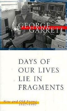 portada days of our lives lie in fragments: new and old poems, 1957-1997 (en Inglés)