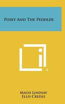 portada posey and the peddler (en Inglés)
