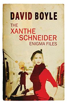 portada The Xanthe Schneider Enigma Files (en Inglés)