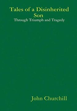 portada Tales of a Disinherited son Through Triumph and Tragedy (en Inglés)