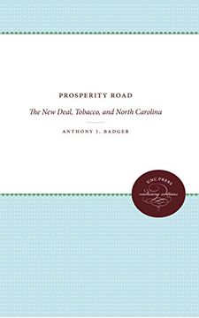 portada prosperity road: the new deal, tobacco, and north carolina (en Inglés)